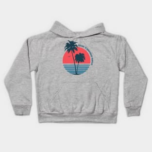 Escape To Somewhere Tropical New Beach Design Kids Hoodie